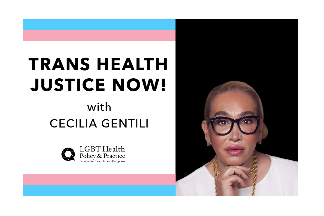 Trans Health Justice Now LGBT Health Policy & Practice Program